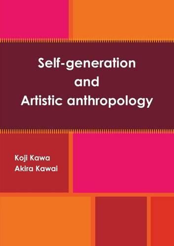 Cover image for Self-Generation and Artistic Anthropology