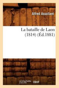 Cover image for La Bataille de Laon (1814) (Ed.1881)