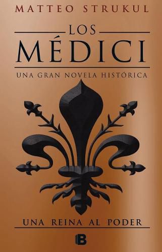 Cover image for Los Medici III. Una reina al poder / The Medicis III: A Queen in Power