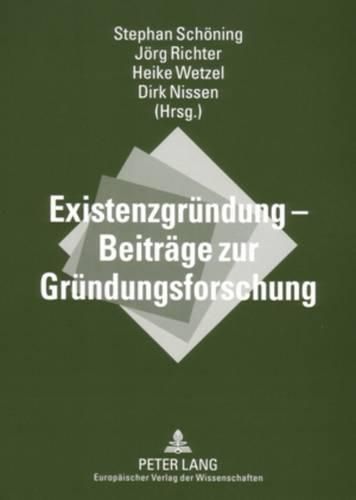 Cover image for Existenzgruendung - Beitraege Zur Gruendungsforschung