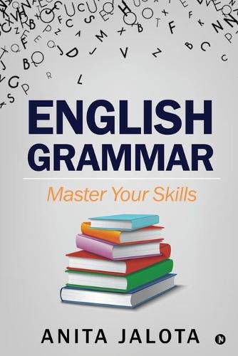 Cover image for English Grammar: Master Your Skills