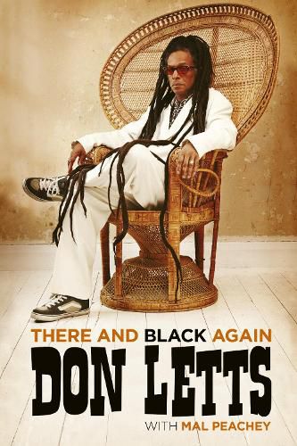 Cover image for There and Black Again: The Autobiography of Don Letts