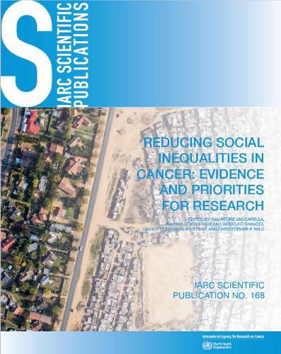 Cover image for Reducing Social Inequalities in Cancer: Evidence and Priorities for Research: Volume 168