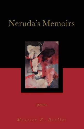 Cover image for Neruda's Memoirs: Poems