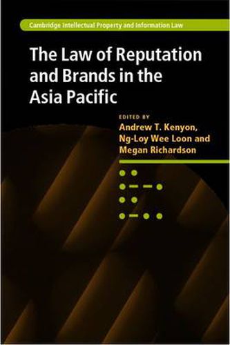 Cover image for The Law of Reputation and Brands in the Asia Pacific