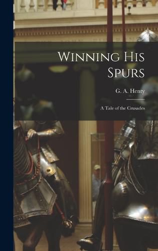 Cover image for Winning His Spurs