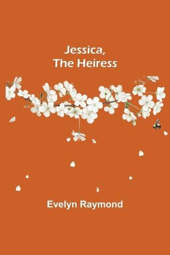 Cover image for Jessica, the Heiress