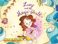 Cover image for Lucy and the Magic Shell