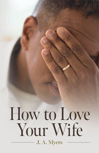 Cover image for How to Love Your Wife