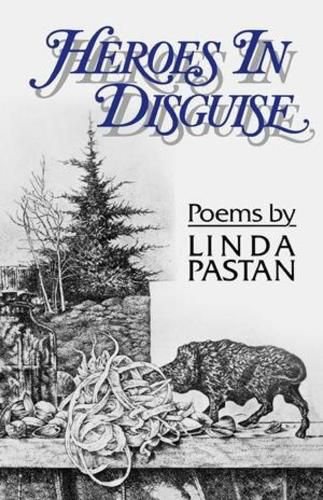 Cover image for Heroes In Disguise: Poems