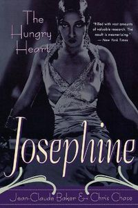 Cover image for Josephine Baker: The Hungry Heart