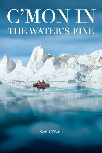 Cover image for C'Mon in the Water's Fine