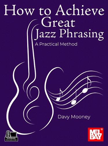 Cover image for How to Achieve Great Jazz Phrasing