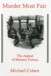 Cover image for Murder Most Fair: The Appeal of Mystery Fiction