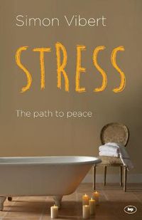 Cover image for Stress: The Path To Peace