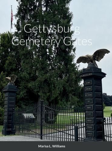 Cover image for Gettysburg Cemetery Gates