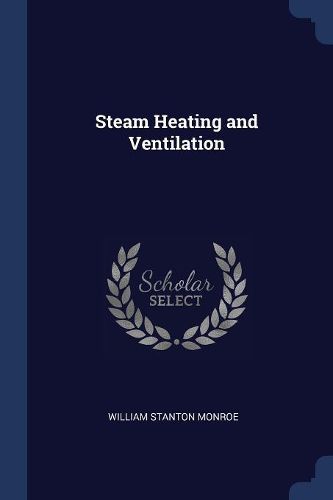 Cover image for Steam Heating and Ventilation