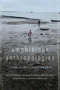 Cover image for Amphibious Anthropologies