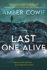 Cover image for Last One Alive: A Thriller