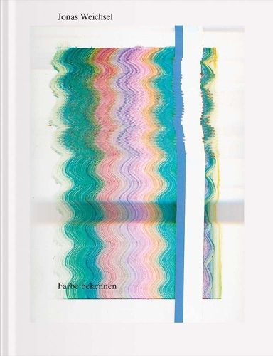 Cover image for Jonas Weichsel: Farbe Bekennen