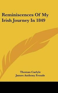 Cover image for Reminiscences of My Irish Journey in 1849