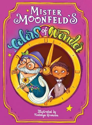 Cover image for Mister Moonfeld's Colors of Wonder
