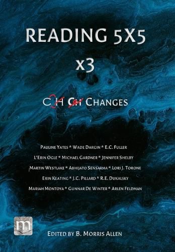 Reading 5X5 x3: Changes