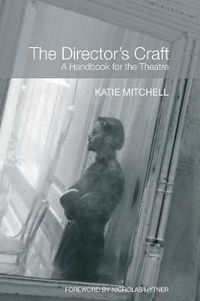Cover image for The Director's Craft: A Handbook for the Theatre