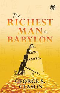 Cover image for The Richest Man In Babylon