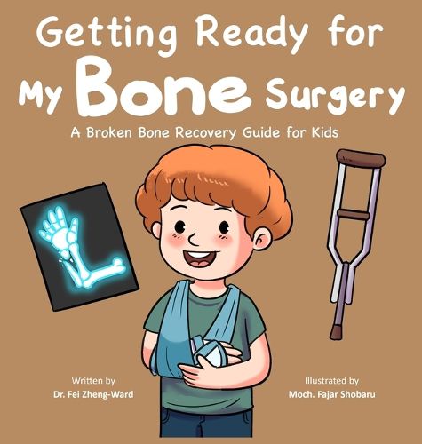 Cover image for Getting Ready for My Bone Surgery