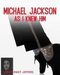 Cover image for Michael Jackson As I Knew Him