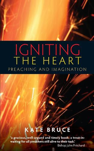 Cover image for Igniting the Heart: Preaching and Imagination