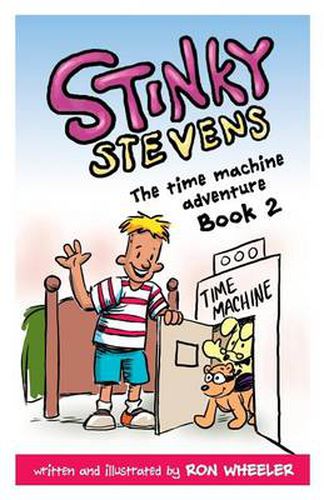 Cover image for Stinky Stevens Book 2: The Time Machine Adventure