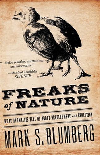 Cover image for Freaks of Nature: What Anomalies Tell Us About Development and Evolution