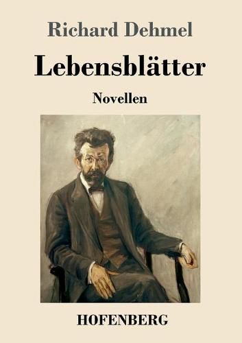 Lebensblatter: Novellen