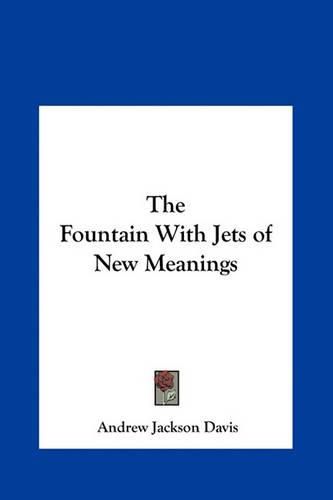 Cover image for The Fountain with Jets of New Meanings