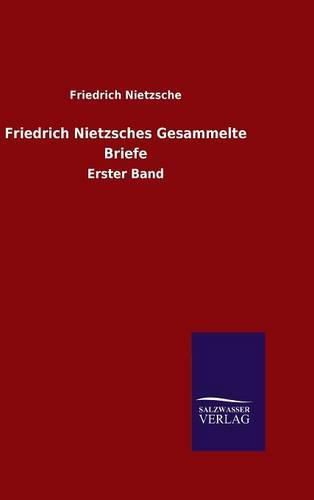 Cover image for Friedrich Nietzsches Gesammelte Briefe