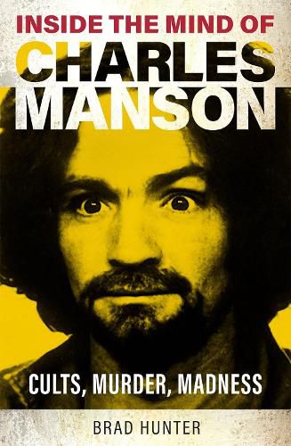 Cover image for Inside the Mind of Charles Manson