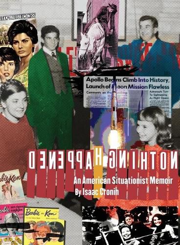 Cover image for Nothing Happened An American Situationist Memoir