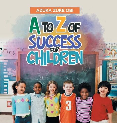 Cover image for A to Z of Success for Children