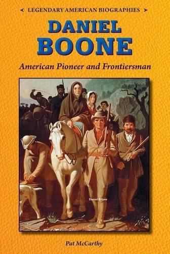 Cover image for Daniel Boone: American Pioneer and Frontiersman