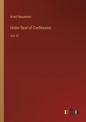 Cover image for Under Seal of Confession