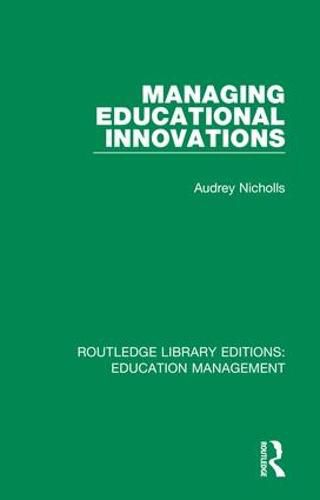 Cover image for Managing Educational Innovations