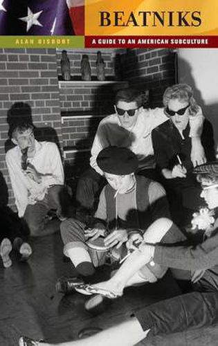 Cover image for Beatniks: A Guide to an American Subculture