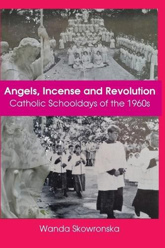 Cover image for Angels, Incense and Revolution
