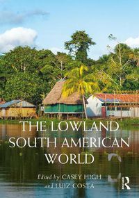 Cover image for The Lowland South American World