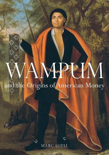 Cover image for Wampum and the Origins of American Money