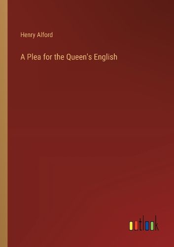 A Plea for the Queen's English