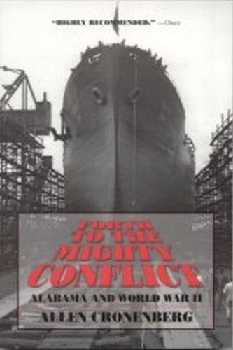 Cover image for Forth to the Mighty Conflict: Alabama and World War II