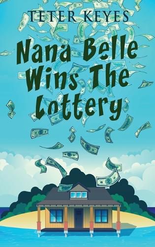 Cover image for Nana Belle Wins The Lottery